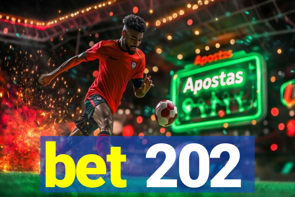 bet 202